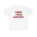 Moral Support Tee