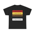 Its okay To Be ... Tee